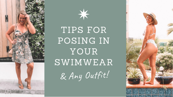 Tips For Posing In Your Swimwear